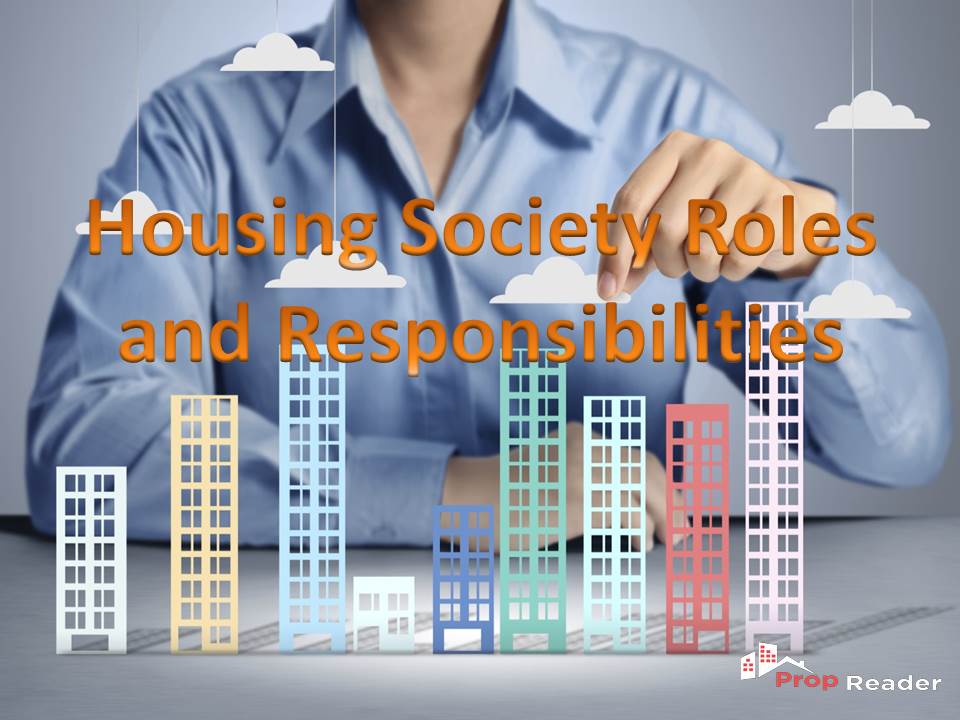 Housing Society Roles and Responsibilities PropReader